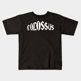 colossus Kids T-Shirt